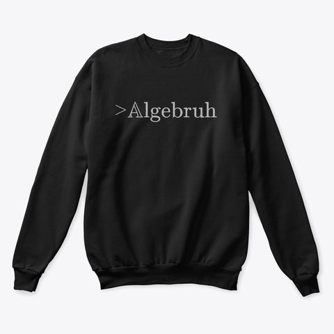 Algebruh, Classic Crewneck Sweatshirt
