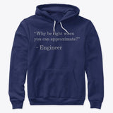 Why be Right when You can Approximate?, Premium Pullover Hoodie