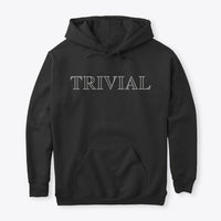 Trivial, Classic Pullover Hoodie