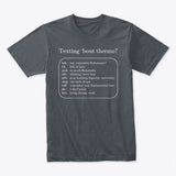 Texting 'bout Thermo? Premium Tee