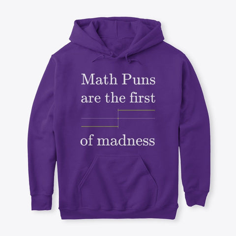 Math Puns are the first sgn(madness), Classic Pullover Hoodie