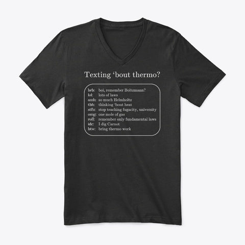 Texting 'bout Thermo? Premium V-Neck Tee