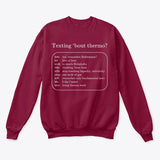 Texting 'bout Thermo? Classic Crewneck Sweatshirt