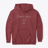 Don't be a Jerk, Classic Pullover Hoodie