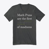 Math Puns are the first sgn(madness), Premium V-Neck Tee