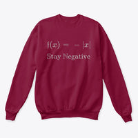 Stay Negative, Classic Crewneck Sweatshirt