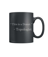 This Mug is a Donut. - Right Handed Mug